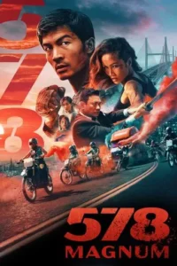578: Magnum (2022) Hindi Dubbed 2 578: Magnum (2022) Hindi Dubbed