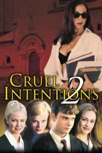 Cruel Intentions 2 (2000) Hindi Dubbed 2 Cruel Intentions 2 (2000) Hindi Dubbed