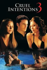 Cruel Intentions 3 (2004) Hindi Dubbed 2 Cruel Intentions 3 (2004) Hindi Dubbed