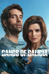 Gangs of Galicia (2026) Season 1 Netflix Hindi Dubbed 2 Gangs of Galicia (2026) Season 1 Netflix Hindi Dubbed