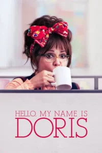 Hello My Name Is Doris (2015) Hindi Dubbed Netflix 2 Hello My Name Is Doris (2015) Hindi Dubbed Netflix