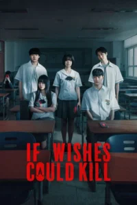 If Wishes Could Kill (2026) Season 1 Netflix Hindi Dubbed 2 If Wishes Could Kill (2026) Season 1 Netflix Hindi Dubbed