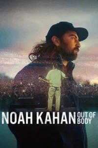 Noah Kahan: Out of Body (2026) Hindi Dubbed 2 Noah Kahan: Out of Body (2026) Hindi Dubbed