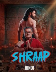 Shraap 2026 S01 Hindi WEB Series Complete 2 Shraap 2026 S01 Hindi WEB Series Complete
