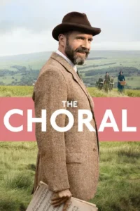 The Choral (2025) Hindi Dubbed 2 The Choral (2025) Hindi Dubbed