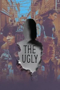 The Ugly (2025) Hindi Dubbed 2 The Ugly (2025) Hindi Dubbed