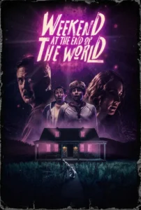 Weekend at the End of the World (2025) Unofficial Hindi Dubbed 2 Weekend at the End of the World 2025 Unofficial Hindi Dubbed