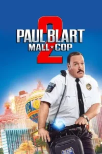 Paul Blart: Mall Cop 2 (2015) Hindi Dubbed 2 Paul Blart: Mall Cop 2 (2015) Hindi Dubbed
