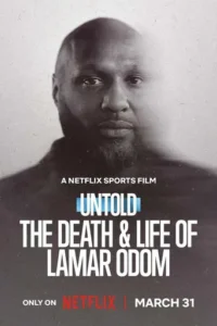 Untold: The Death & Life of Lamar Odom (2026) Hindi Dubbed 2 Untold: The Death & Life of Lamar Odom (2026) Hindi Dubbed