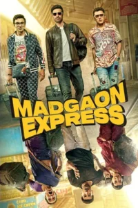 Madgaon Express (2024) Hindi HD 2 Madgaon Express (2024) Hindi HD