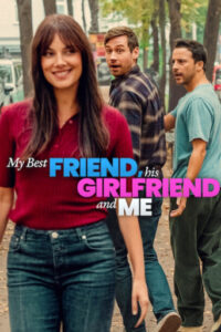 My Best Friend His Girlfriend and Me (2026) Hindi Dubbed Netflix 2 My Best Friend His Girlfriend and Me (2026) Hindi Dubbed Netflix