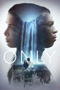 Only (2020) Hindi Dubbed 2 Only (2020) Hindi Dubbed