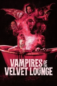 Vampires of the Velvet Lounge (2026) Hindi Dubbed AMZN 2 Vampires of the Velvet Lounge (2026) Hindi Dubbed AMZN