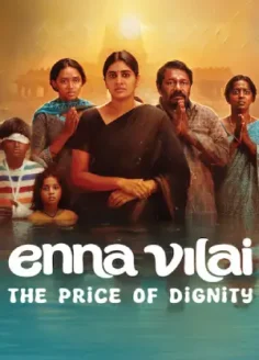 Enna Vilai The Price of Dignity (2026) Hindi Dubbed Netflix